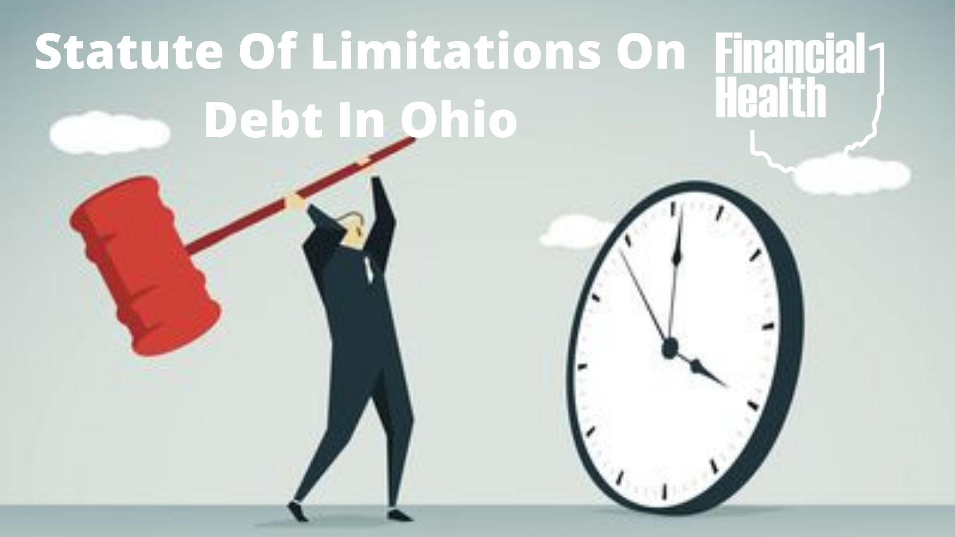 Statute of Limitations Ohio Financial Health of Ohio Residents